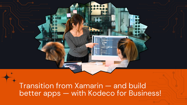 Transition from Xamarin with Ease! (640 x 360 px)-1